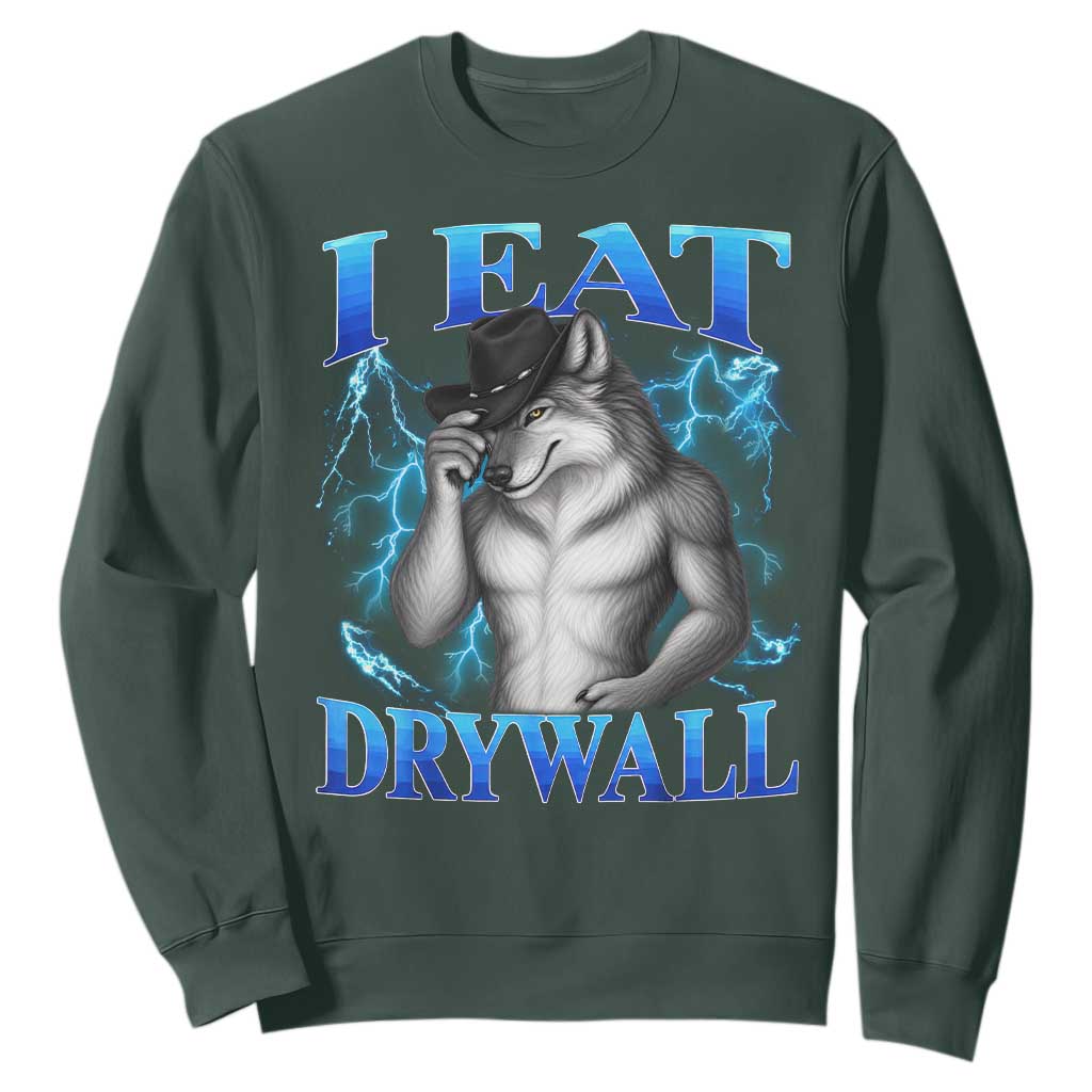 I Eat Drywall Funny Alpha Wolf Sweatshirt Stupid Brainrot Meme Edging Werewolf Boootleg Graphic