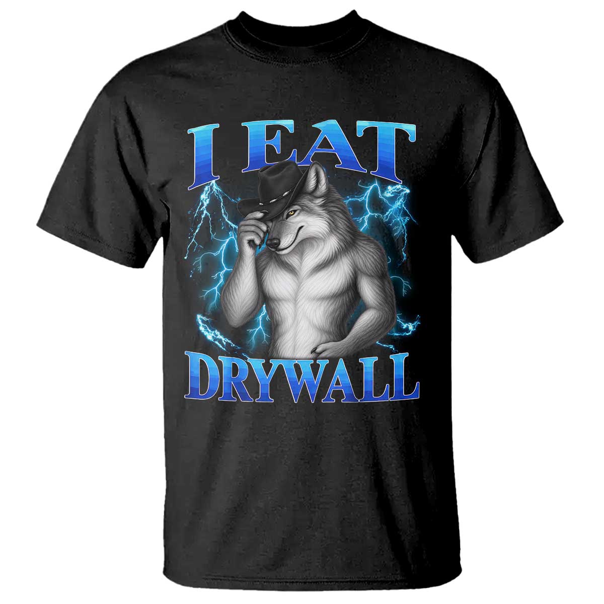 I Eat Drywall Funny Alpha Wolf T Shirt Stupid Brainrot Meme Edging Werewolf Boootleg Graphic TS11 Black Print Your Wear