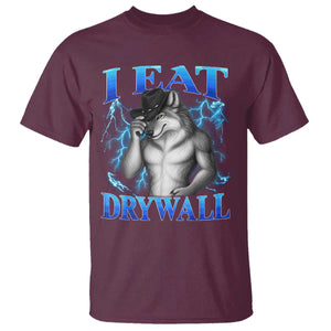 I Eat Drywall Funny Alpha Wolf T Shirt Stupid Brainrot Meme Edging Werewolf Boootleg Graphic