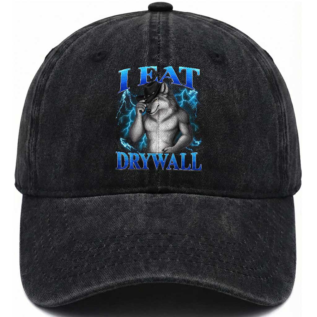 I Eat Drywall Funny Alpha Wolf Washed Cotton Baseball Cap Stupid Brainrot Meme Edging Werewolf Boootleg Graphic TS11 Print Your Wear