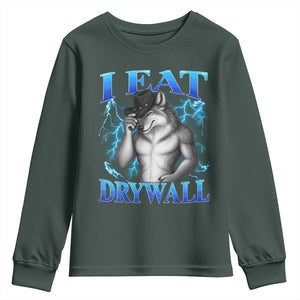 I Eat Drywall Funny Alpha Wolf Youth Sweatshirt Stupid Brainrot Meme Edging Werewolf Boootleg Graphic