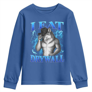I Eat Drywall Funny Alpha Wolf Youth Sweatshirt Stupid Brainrot Meme Edging Werewolf Boootleg Graphic