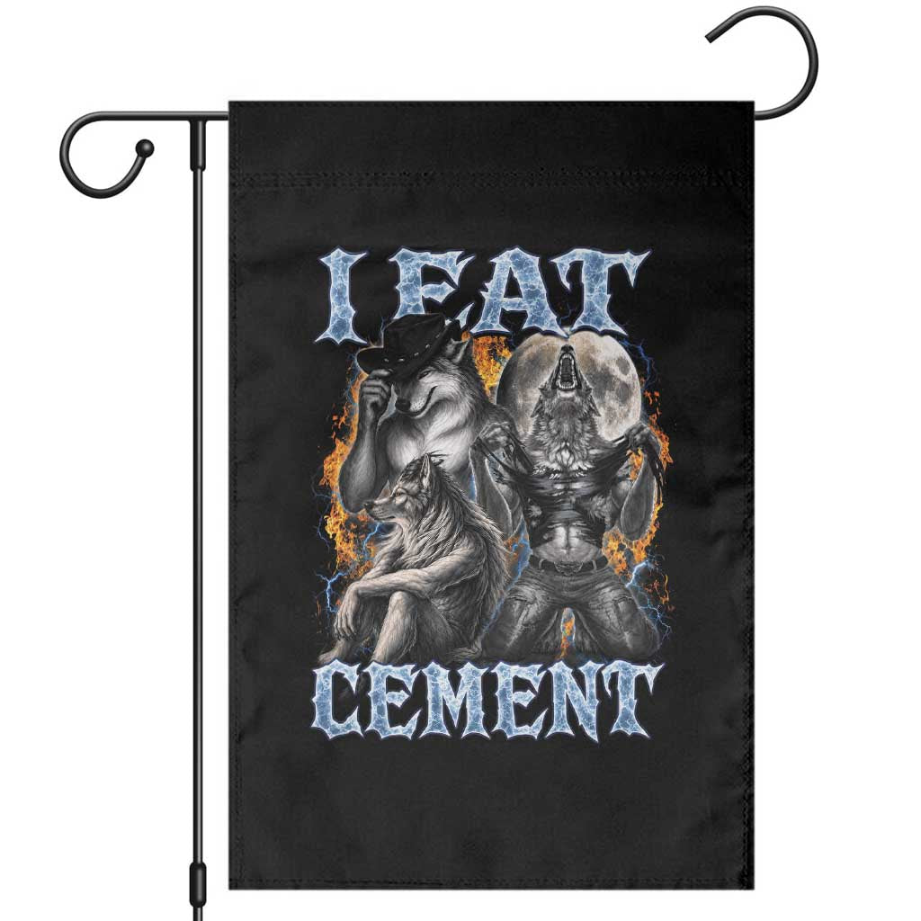 I Eat Cement Funny Alpha Wolf Meme Garden Flag Stupid Brainrot Meme Edging Werewolf Boootleg Graphic TS11 Black Print Your Wear