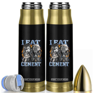 I Eat Cement Funny Alpha Wolf Meme Bullet Tumbler Stupid Brainrot Meme Edging Werewolf Boootleg Graphic