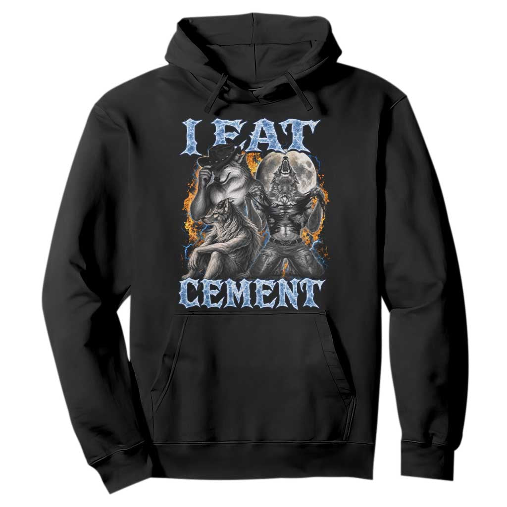 I Eat Cement Funny Alpha Wolf Meme Hoodie Stupid Brainrot Meme Edging Werewolf Boootleg Graphic