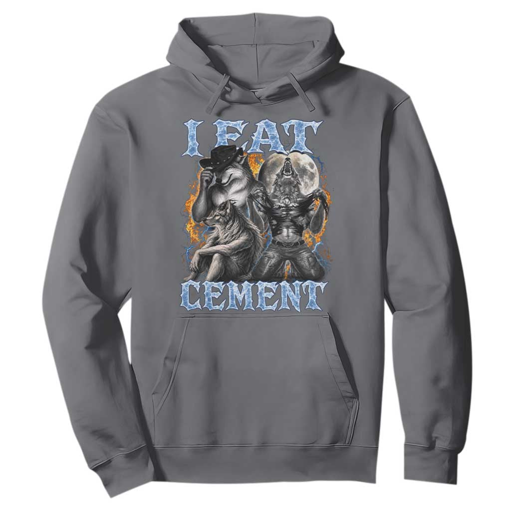 I Eat Cement Funny Alpha Wolf Meme Hoodie Stupid Brainrot Meme Edging Werewolf Boootleg Graphic