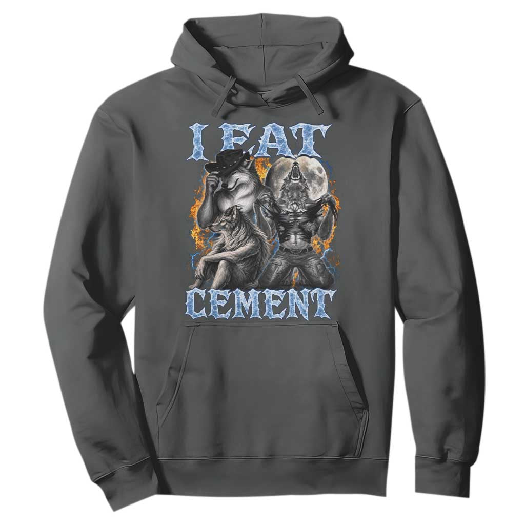I Eat Cement Funny Alpha Wolf Meme Hoodie Stupid Brainrot Meme Edging Werewolf Boootleg Graphic