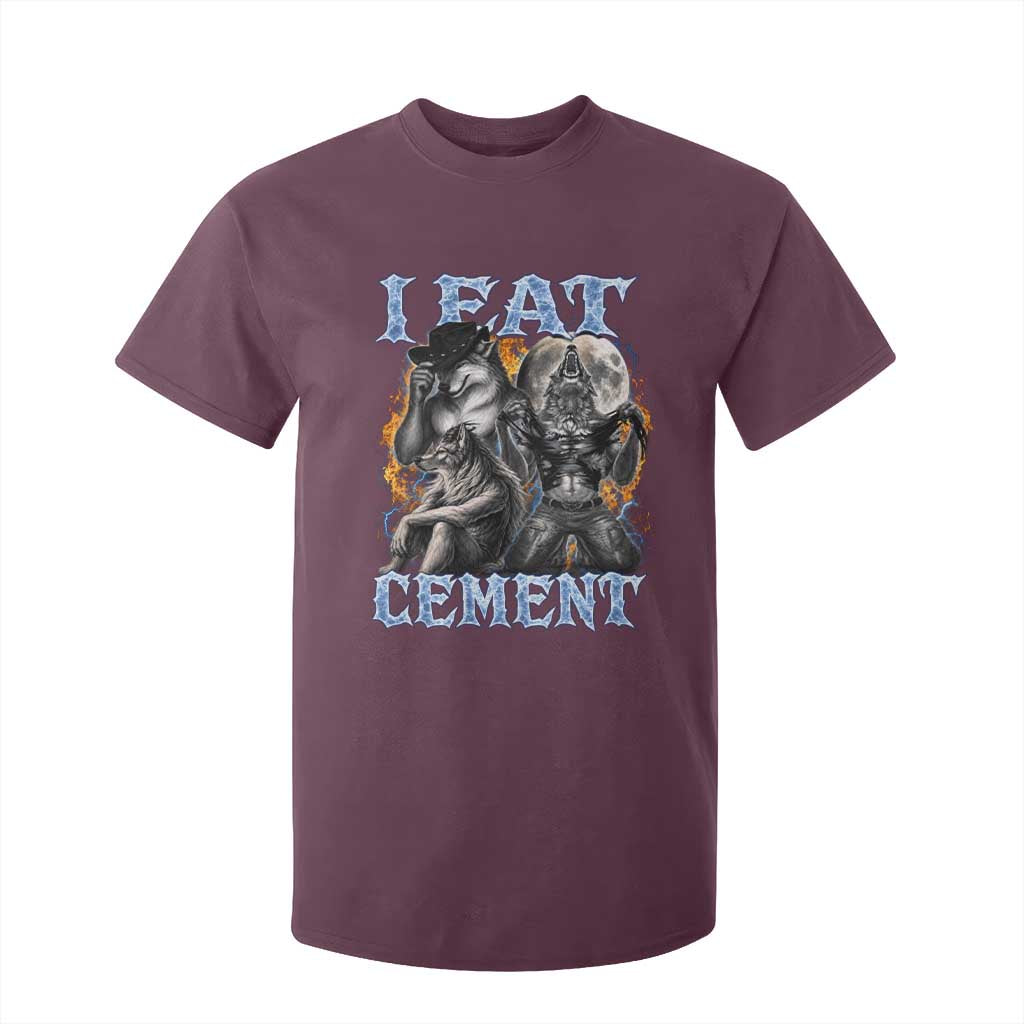 I Eat Cement Funny Alpha Wolf Meme T Shirt For Kid Stupid Brainrot Meme Edging Werewolf Boootleg Graphic