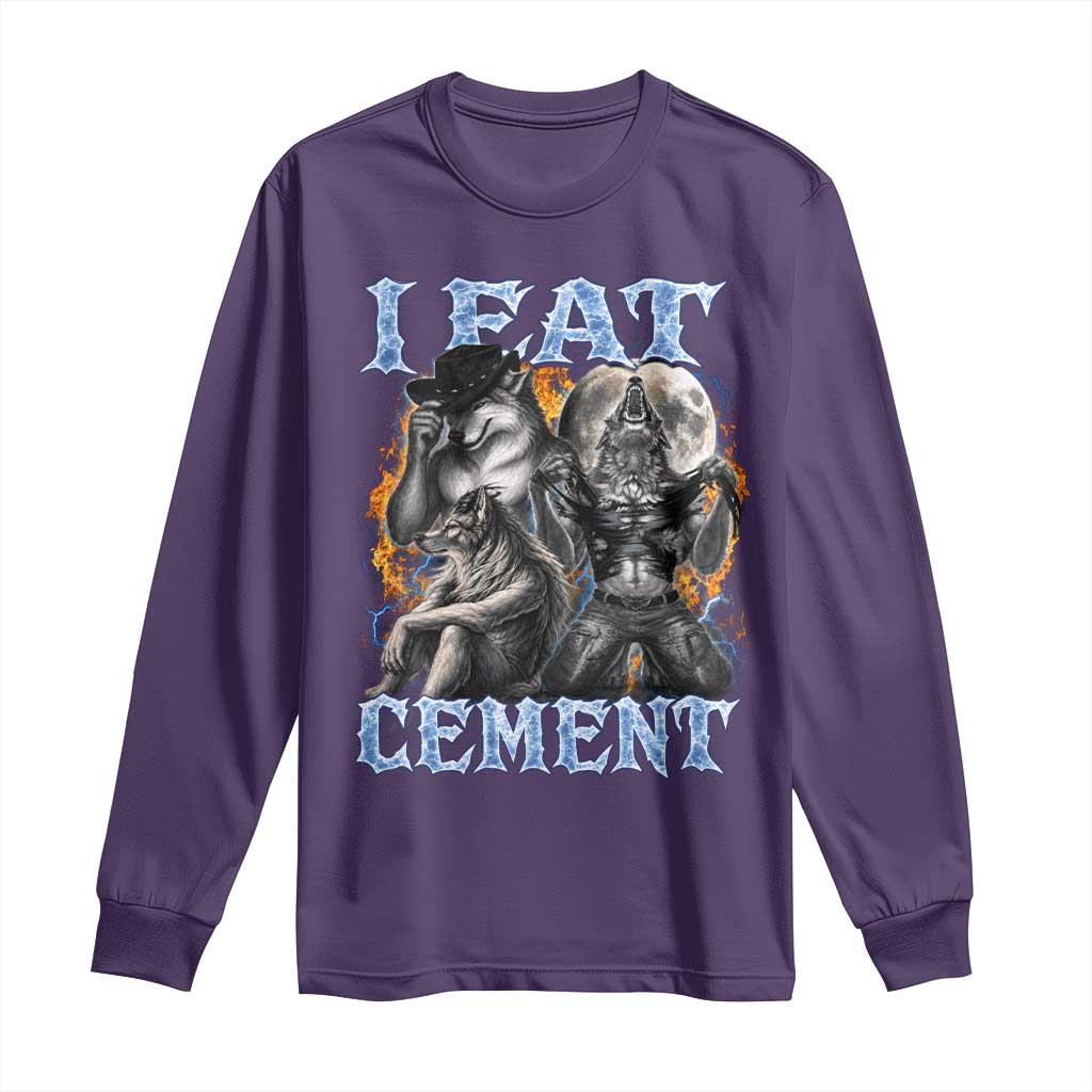 I Eat Cement Funny Alpha Wolf Meme Long Sleeve Shirt Stupid Brainrot Meme Edging Werewolf Boootleg Graphic