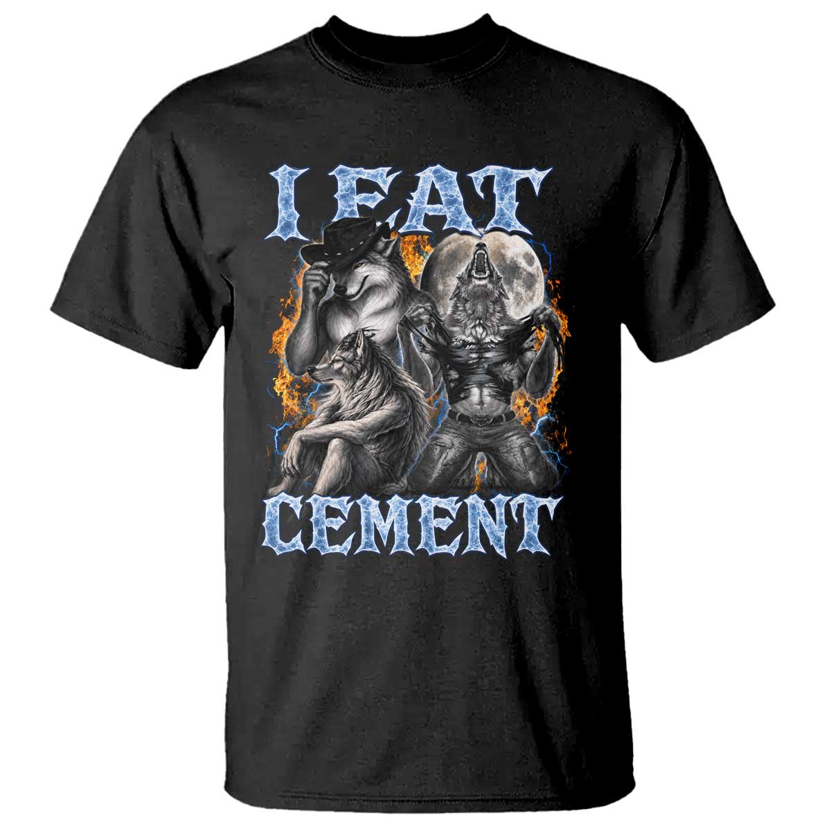 I Eat Cement Funny Alpha Wolf Meme T Shirt Stupid Brainrot Meme Edging Werewolf Boootleg Graphic TS11 Black Print Your Wear