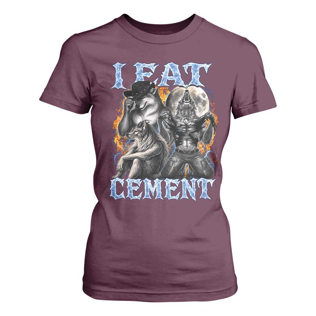 I Eat Cement Funny Alpha Wolf Meme T Shirt For Women Stupid Brainrot Meme Edging Werewolf Boootleg Graphic