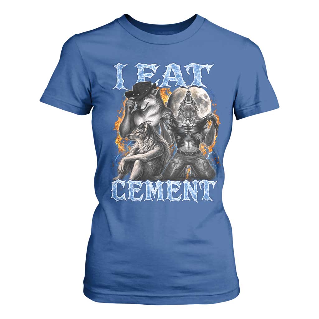 I Eat Cement Funny Alpha Wolf Meme T Shirt For Women Stupid Brainrot Meme Edging Werewolf Boootleg Graphic
