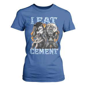 I Eat Cement Funny Alpha Wolf Meme T Shirt For Women Stupid Brainrot Meme Edging Werewolf Boootleg Graphic