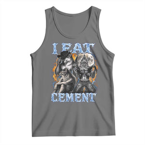 I Eat Cement Funny Alpha Wolf Meme Tank Top Stupid Brainrot Meme Edging Werewolf Boootleg Graphic