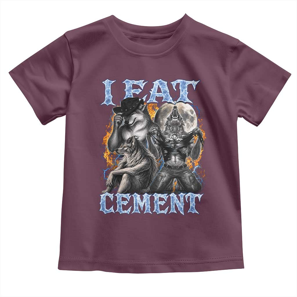 I Eat Cement Funny Alpha Wolf Meme Toddler T Shirt Stupid Brainrot Meme Edging Werewolf Boootleg Graphic