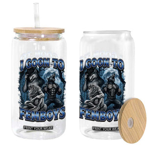 I Goon to Femboys Funny Edging Alpha Wolf Glass Can Stupid Brainrot Meme