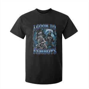 I Goon to Femboys Funny Edging Alpha Wolf T Shirt For Kid Stupid Brainrot Meme