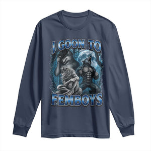 I Goon to Femboys Funny Edging Alpha Wolf Long Sleeve Shirt Stupid Brainrot Meme
