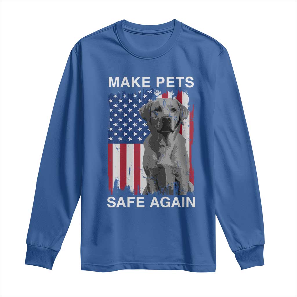 Trump Supporter Long Sleeve Shirt Make Pets Safe Again Dog Vintage American Flag TS11 Royal Blue Print Your Wear