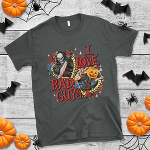 Funny Halloween T Shirt I Love Bad Guys Scary Murderer Horror Skeleton Pumpkin Heart Rose TS11 Dark Heather Print Your Wear