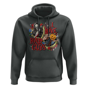 Funny Halloween Hoodie I Love Bad Guys Scary Murderer Horror Skeleton Pumpkin Heart Rose TS11 Dark Heather Print Your Wear