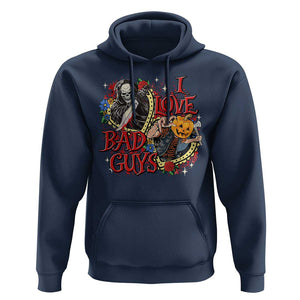 Funny Halloween Hoodie I Love Bad Guys Scary Murderer Horror Skeleton Pumpkin Heart Rose TS11 Navy Print Your Wear