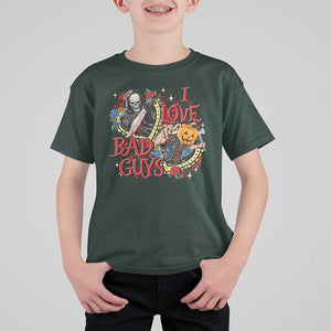 Funny Halloween T Shirt For Kid I Love Bad Guys Scary Murderer Horror Skeleton Pumpkin Heart Rose TS11 Dark Forest Green Print Your Wear