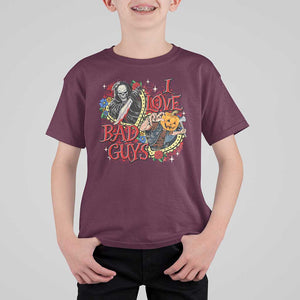 Funny Halloween T Shirt For Kid I Love Bad Guys Scary Murderer Horror Skeleton Pumpkin Heart Rose TS11 Maroon Print Your Wear