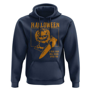 Funny Halloween Hoodie A Real Man Will Chase After You Pumpkin Knife Murderer TS11 Navy Print Your Wear