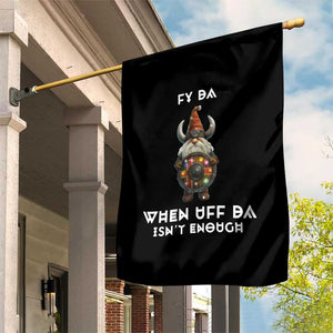 Funny Christmas Viking Gnome Garden Flag Fy Da When Uff Da Isn't Enough Norwegian Santa Hat TS11 Print Your Wear