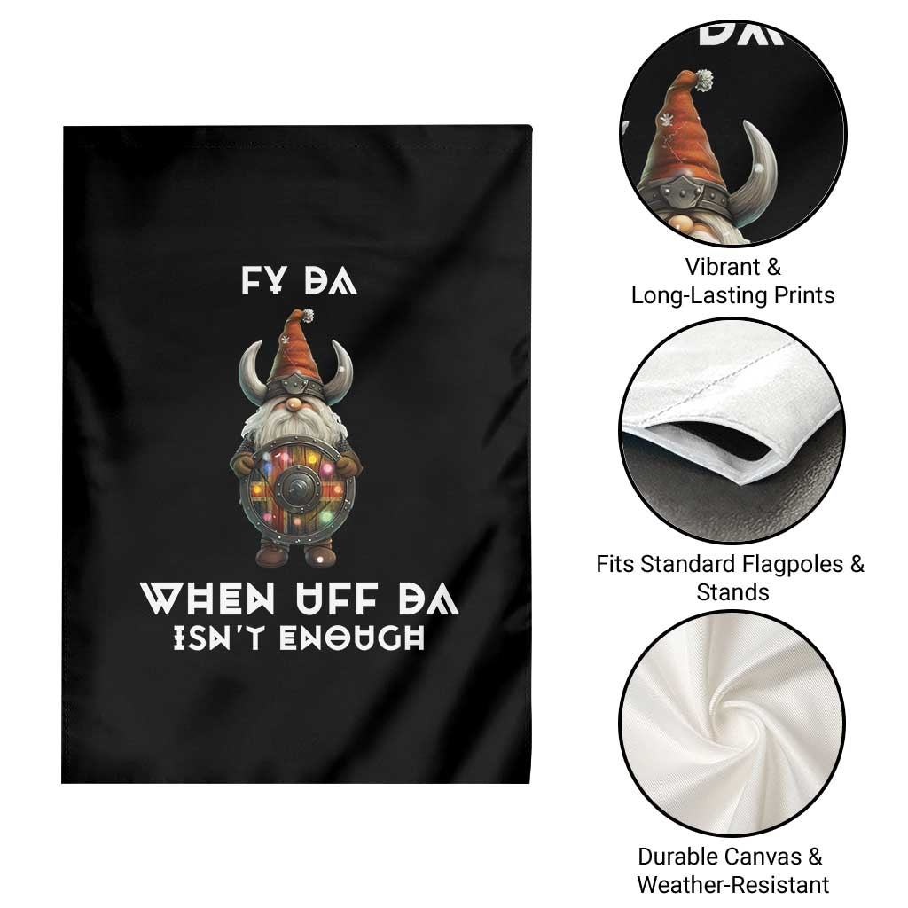 Funny Christmas Viking Gnome Garden Flag Fy Da When Uff Da Isn't Enough Norwegian Santa Hat TS11 Print Your Wear