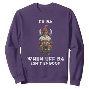 Funny Christmas Viking Gnome Sweatshirt Fy Da When Uff Da Isn't Enough Norwegian Santa Hat TS11 Purple Print Your Wear