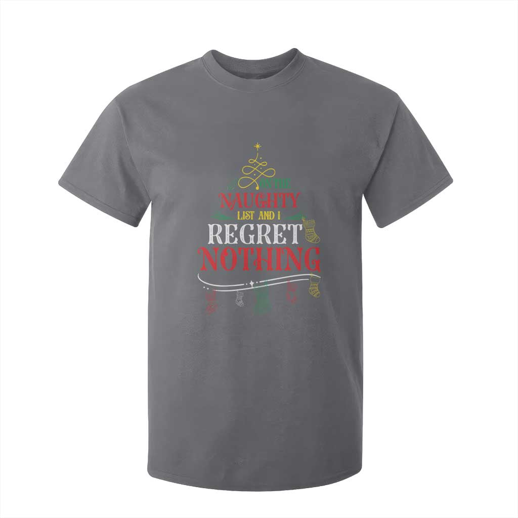 Funny Christmas T Shirt For Kid On The Naughty List And I Regret Nothing Xmas Tree TS11 Charcoal Print Your Wear