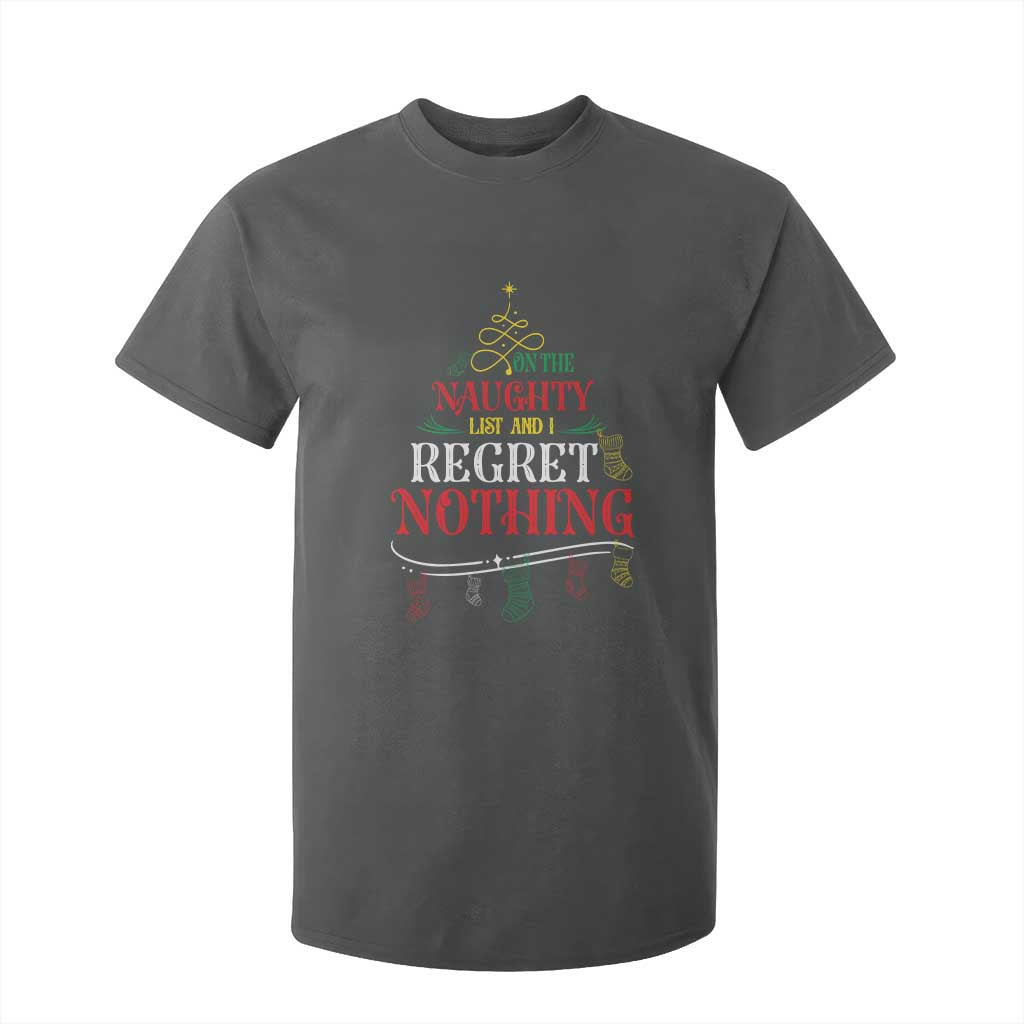 Funny Christmas T Shirt For Kid On The Naughty List And I Regret Nothing Xmas Tree TS11 Dark Heather Print Your Wear
