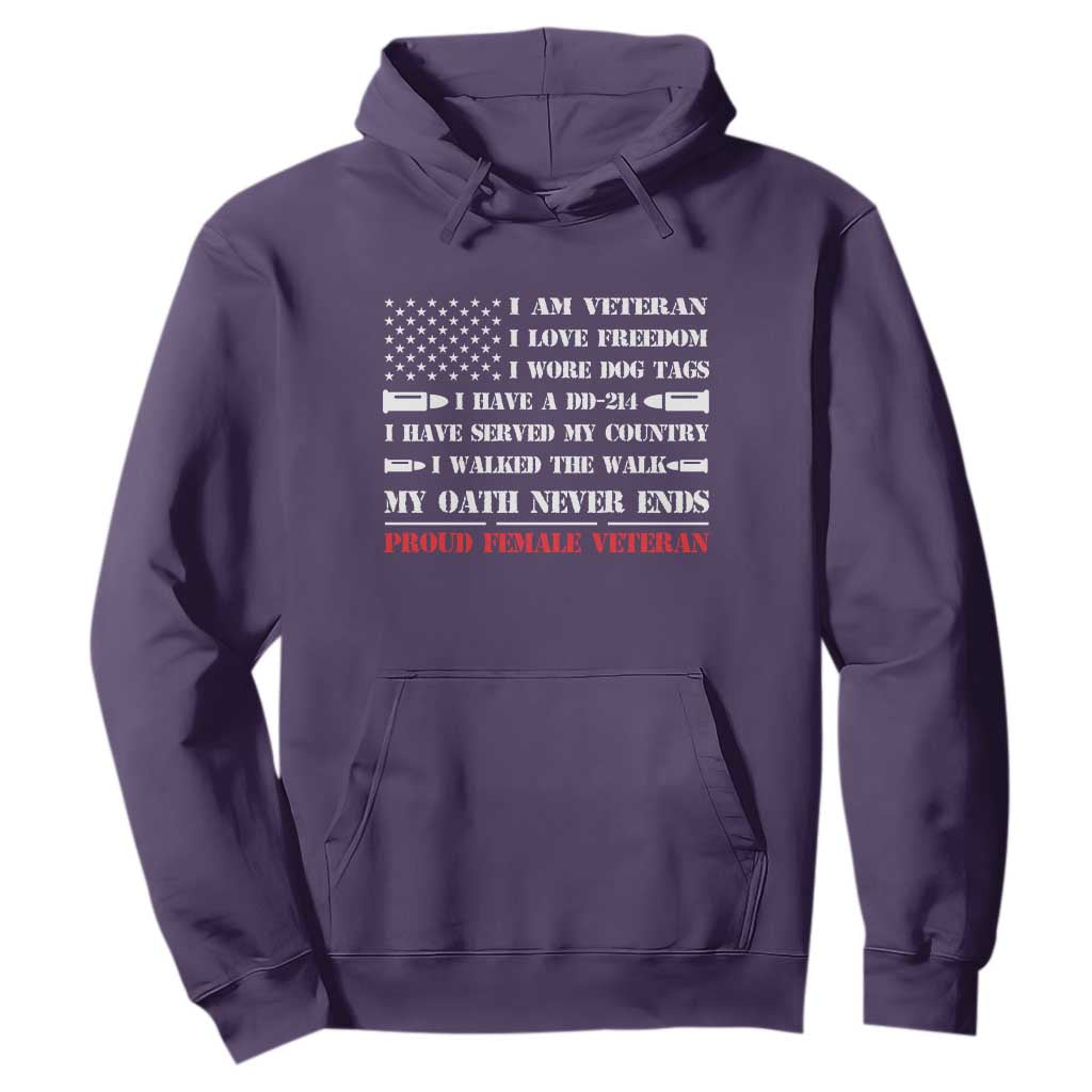 Proud Female Veteran Hoodie I Am Veteran I Love Freedom My Oath Never Ends American Flag TS11 Purple Print Your Wear