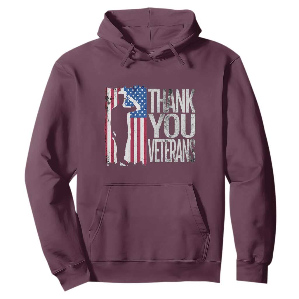 Thank You Veterans Hoodie Veterans Day Proud Military American Flag TS11 Maroon Print Your Wear