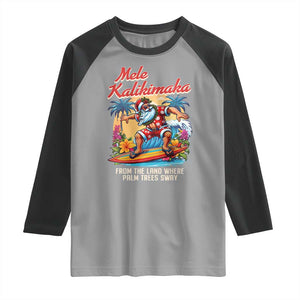 Christmas In Hawaii Raglan Shirt Mele Kalikimaka From The Land Where Palm Trees Sway Surfing Santa TS11 Sport Gray Black Print Your Wear