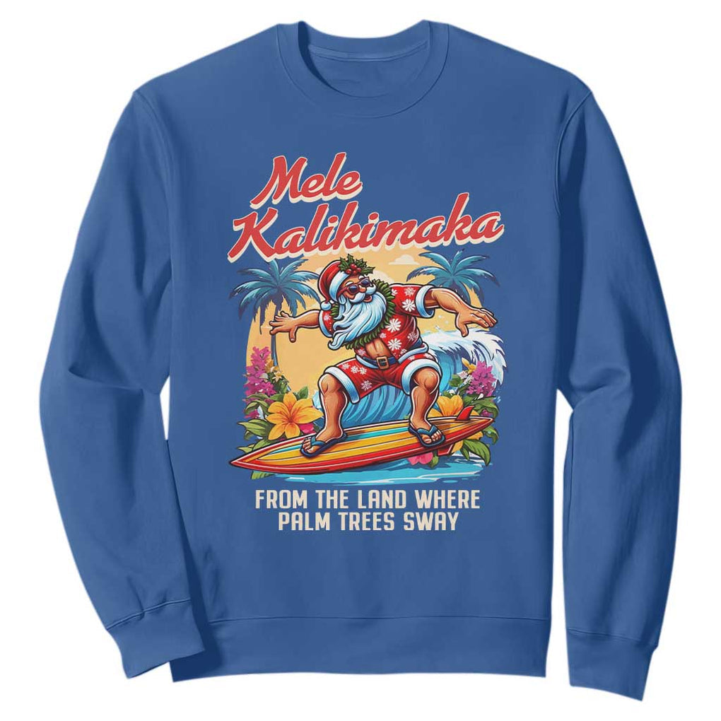 Christmas In Hawaii Sweatshirt Mele Kalikimaka From The Land Where Palm Trees Sway Surfing Santa TS11 Royal Blue Print Your Wear