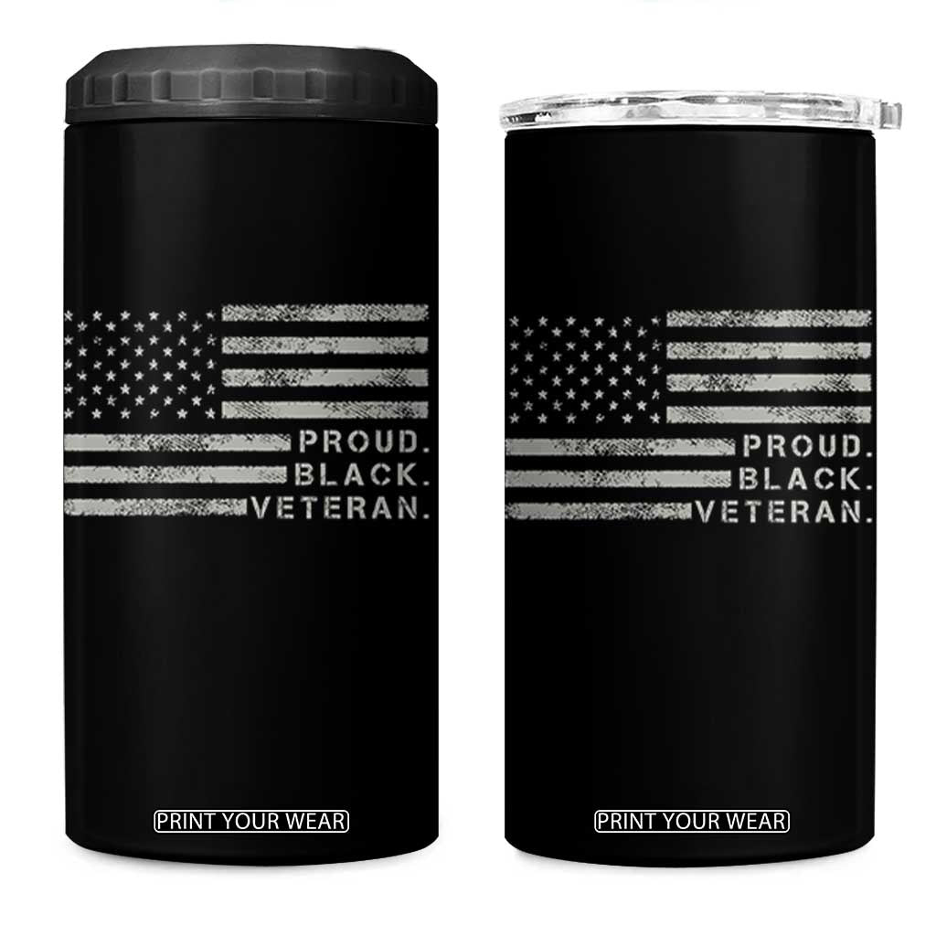 Proud Black Veteran 4 in 1 Can Cooler Tumbler Veterans Day Proud Vintage American Flag Military TS11 One Size: 16 oz Black Print Your Wear