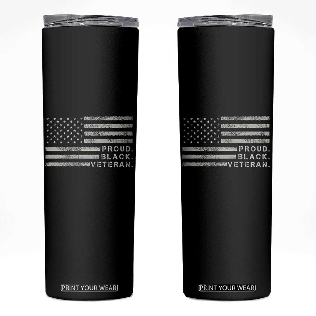 Proud Black Veteran Skinny Tumbler Veterans Day Proud Vintage American Flag Military TS11 Black Print Your Wear