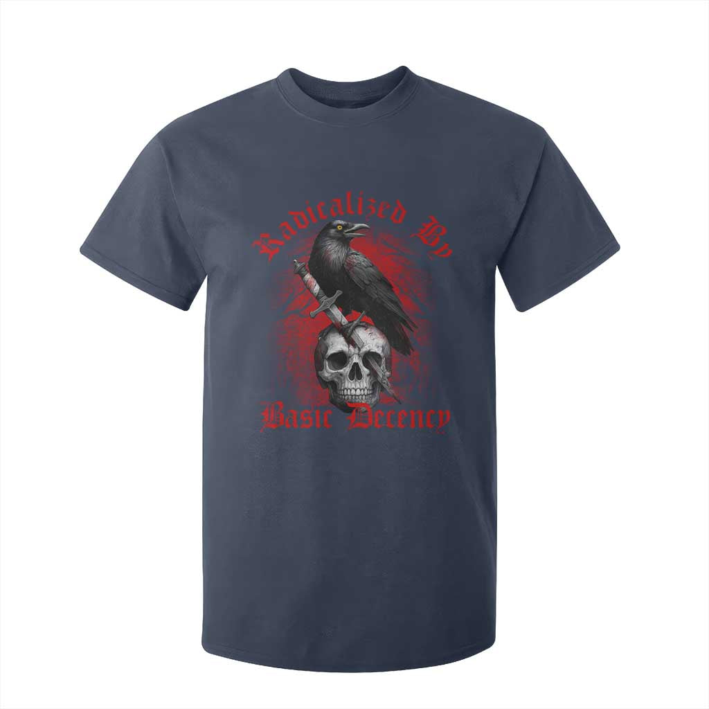 Radicalized By Basic Decency T Shirt For Kid Vintage Gothic Victorian Crow Skull TS11 Navy Print Your Wear