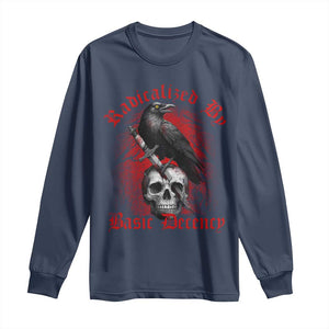 Radicalized By Basic Decency Long Sleeve Shirt Vintage Gothic Victorian Crow Skull - Print Your Wear