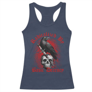 Radicalized By Basic Decency Racerback Tank Top Vintage Gothic Victorian Crow Skull - Print Your Wear