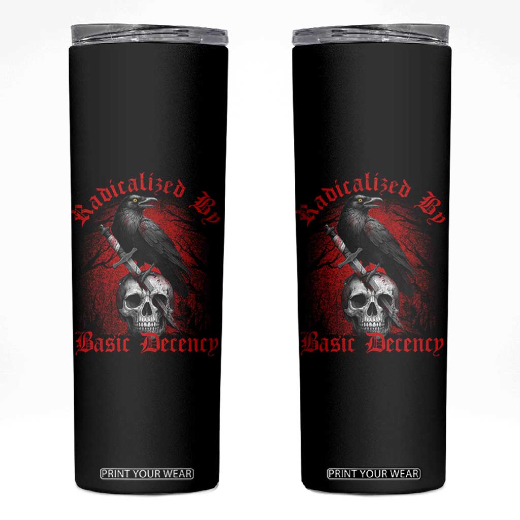 Radicalized By Basic Decency Skinny Tumbler Vintage Gothic Victorian Crow Skull TS11 Black Print Your Wear