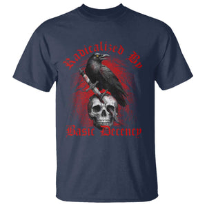 Radicalized By Basic Decency T Shirt Vintage Gothic Victorian Crow Skull - Print Your Wear