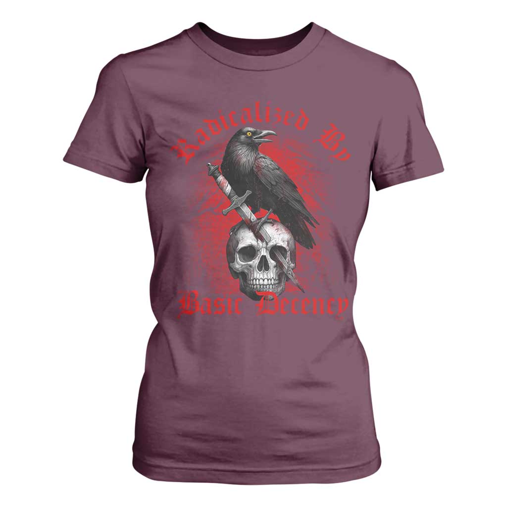 Radicalized By Basic Decency T Shirt For Women Vintage Gothic Victorian Crow Skull TS11 Maroon Print Your Wear