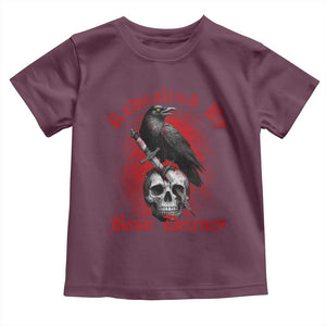 Radicalized By Basic Decency Toddler T Shirt Vintage Gothic Victorian Crow Skull TS11 Maroon Print Your Wear