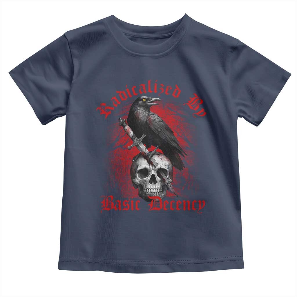 Radicalized By Basic Decency Toddler T Shirt Vintage Gothic Victorian Crow Skull TS11 Navy Print Your Wear