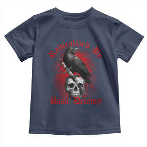 Radicalized By Basic Decency Toddler T Shirt Vintage Gothic Victorian Crow Skull TS11 Navy Print Your Wear