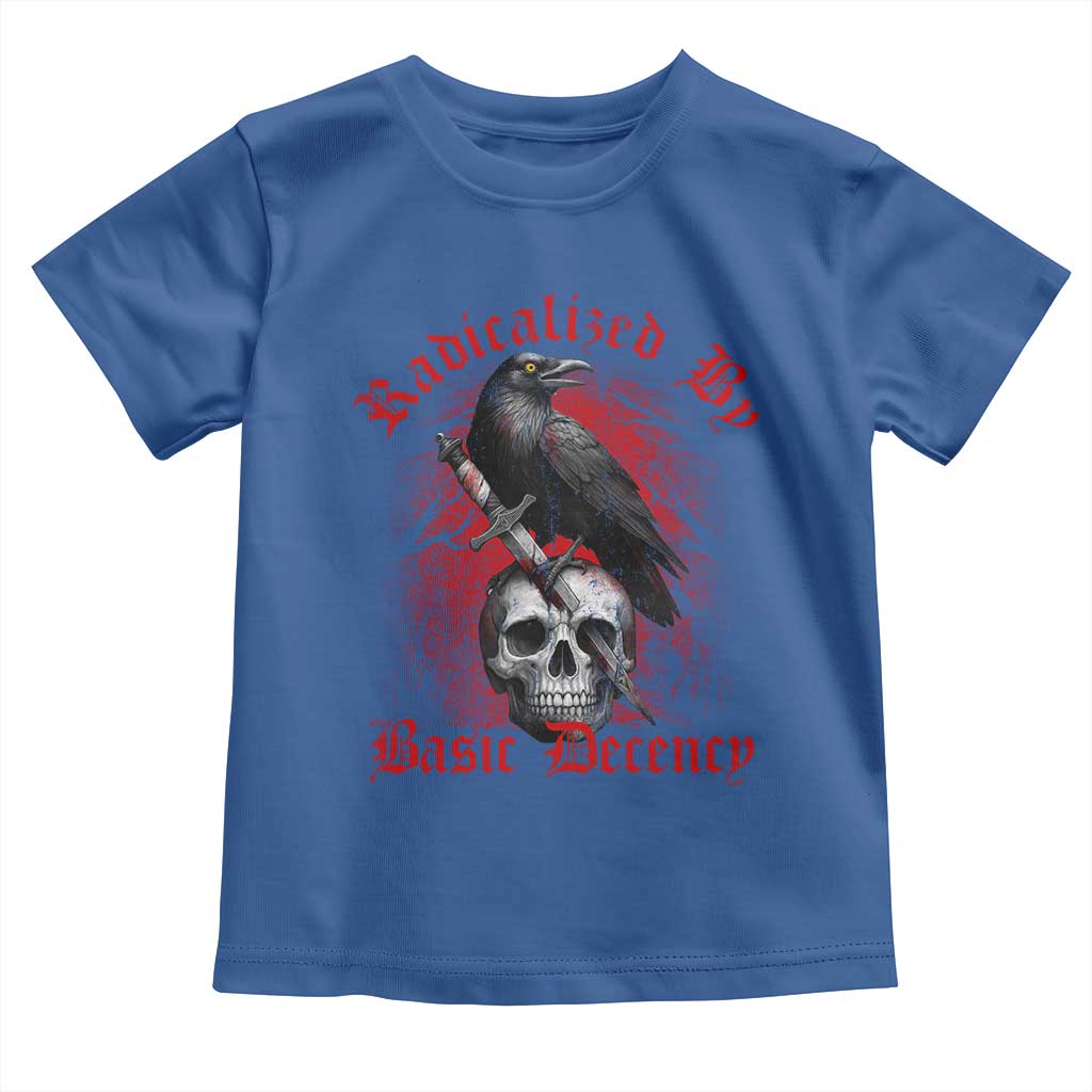 Radicalized By Basic Decency Toddler T Shirt Vintage Gothic Victorian Crow Skull TS11 Royal Blue Print Your Wear